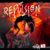 Repulsion. - Single album lyrics, reviews, download