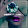 Shine Bright Like a Diamond, Vol. 3 (25 Glittering Deep-House Tunes) artwork