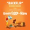 Backflip (From Green Eggs and Ham) - Rivers Cuomo lyrics