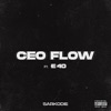 CEO FLOW (feat. E-40) - Single