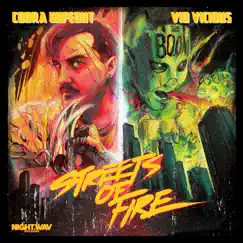 Streets of Fire - Single by Cobra Wipeout & Dedderz album reviews, ratings, credits