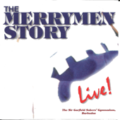 The Merrymen Story Live! - The Merrymen