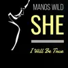 She / I Will Be True - Single album lyrics, reviews, download