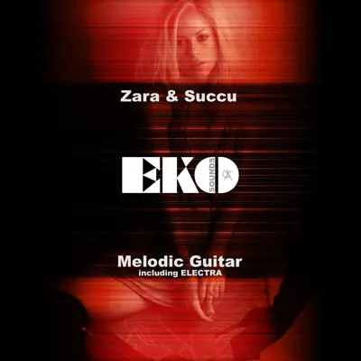 Melodic Guitar - Single - Zara