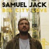 Big City Love - Single