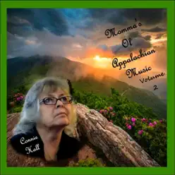 Momma's Ol Appalachian Music, Vol. 2 - Connie Hall Momma's Ol Appalachian Music, Vol. 2 - Connie Hall