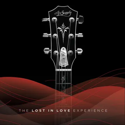 The Lost in Love Experience - Air Supply