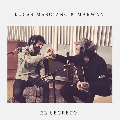 El Secreto (feat. Marwan) - Single - Lucas Masciano