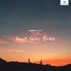 Heart Never Broke (feat. BCS) - Single