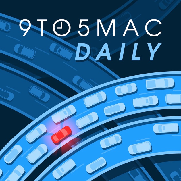 9to5Mac Daily By 9to5Mac On Apple Podcasts