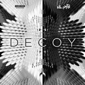 kLL sMTH - Decoy