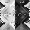 Decoy - kLL sMTH lyrics