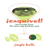 Esquivel - Jingle Bells (Greetings from Esquivel!)
