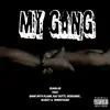 Stream & download My Gang (feat. Bank With Plank, Kay Dotti, Desiigner, Bleezy & Ronny Godz) - Single