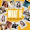 What If (I Told You I Like You) - Single