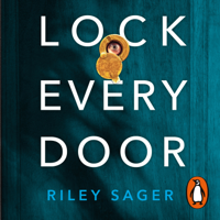 Riley Sager - Lock Every Door artwork