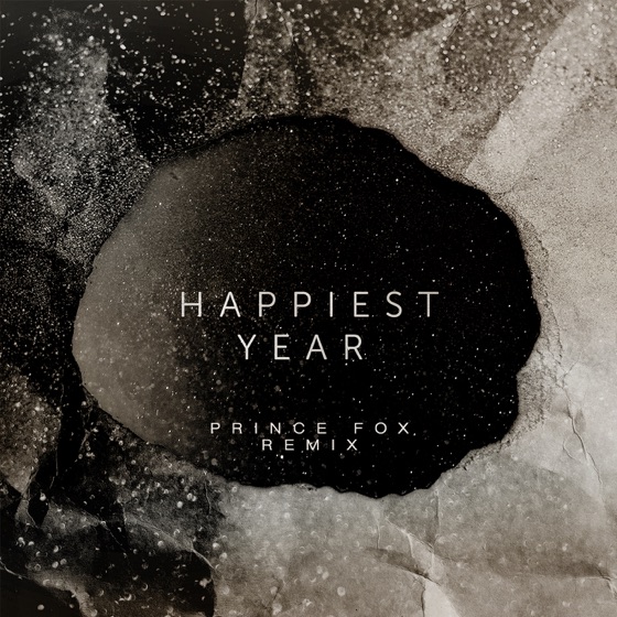 Cover artwork for Happiest Year (Prince Fox Remix)