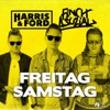 Freitag, Samstag by Harris & Ford iTunes Track 1