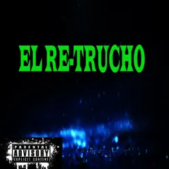 Elretrucho - Single - El Retrucho