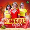 Homegirls - Single