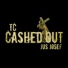 Cashed Out (feat. Jus Joseph) - Single