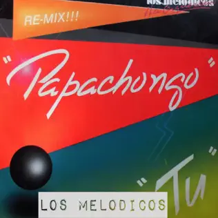 télécharger l'album Los Melodicos - Papachongo Re Mix