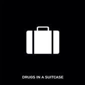 Drugs in a Suitcase artwork