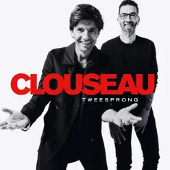 Tweesprong - Clouseau Tweesprong - Clouseau