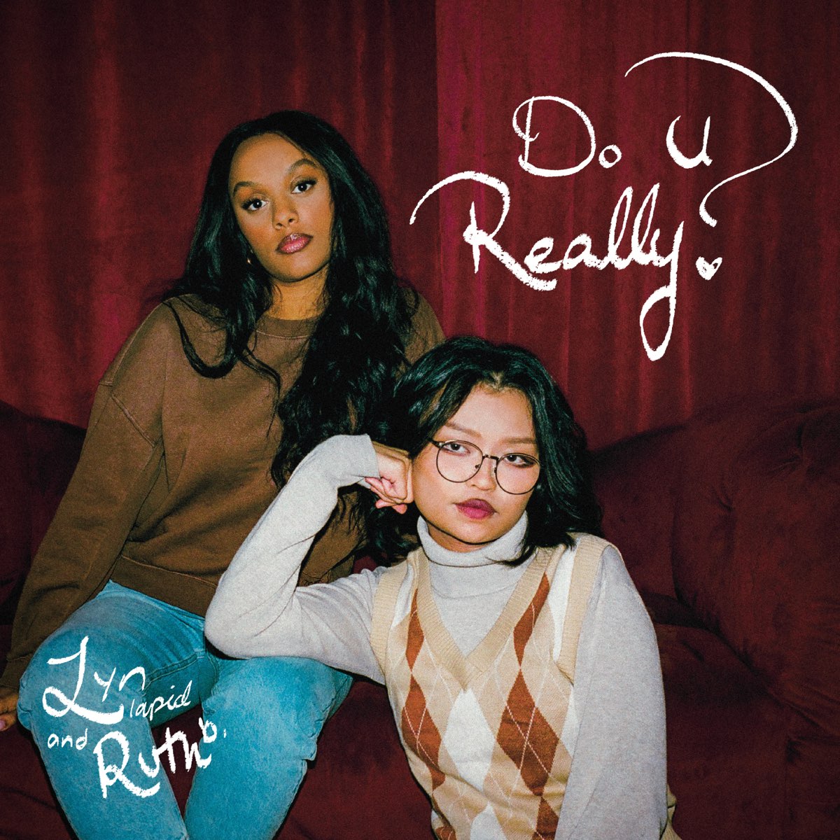 ‎Do U Really? - Single By Lyn Lapid & Ruth B. On Apple Music