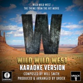 Wild Wild West Theme (From "Wild Wild West") [Karaoke Version] artwork