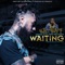 Waiting (feat. Trap Beckham) - Manny G lyrics