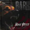 Bark - Single album lyrics, reviews, download