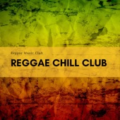 Reggae Chill Club artwork