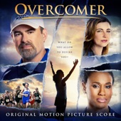 Overcomer Original Motion Picture Score artwork