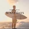 Stream & download Sunny Days - Single