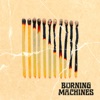 Burning Machines - EP, 2019