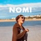 Nomi - The Kiffness lyrics