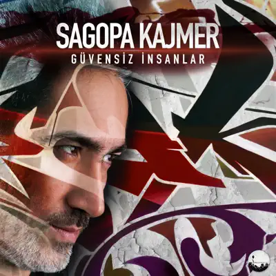 Güvensiz İnsanlar - Single - Sagopa Kajmer
