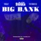 Big Bank (feat. Slick Stunna & Streetknowledge) - YoungJay lyrics