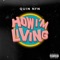 How I'm Living - Quin NFN lyrics