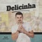Delicinha - Gabriel Gava lyrics