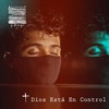 Dios Está en Control - Single