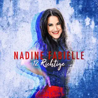 télécharger l'album Nadine Fabielle - 12 Richtige