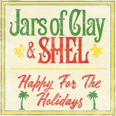 Happy for the Holidays - Single - Jars Of Clay