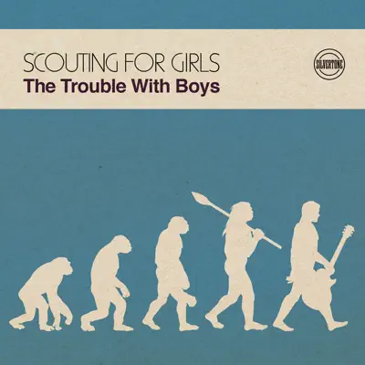 The Trouble with Boys - Scouting For Girls