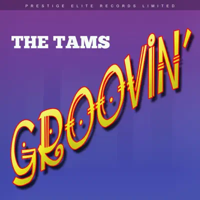 Groovin' - The Tams Groovin' - The Tams