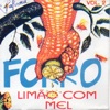 Limão Com Mel, Vol. 2, 2001