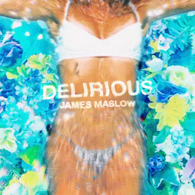 Delirious - Single - James Maslow