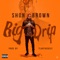 Big Drip - Shon Brown lyrics