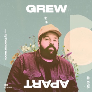 Grew Apart - Single